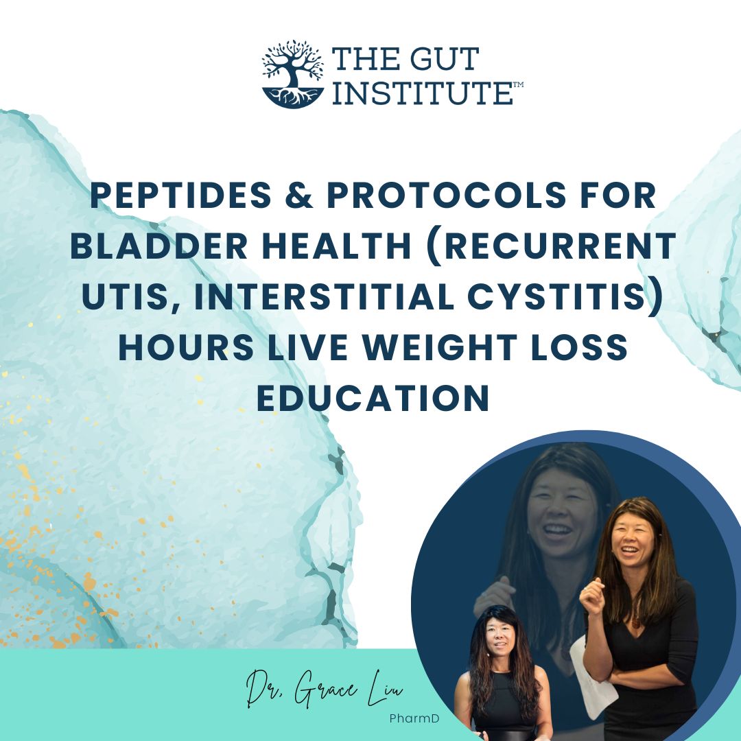 Protocols for Bladder Health (Recurrent UTIs, Interstitial Cystitis) Hours Live Weight Loss Education