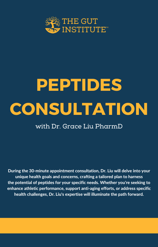 Consultation For Peptides with Dr. Grace Liu PharmD. iApothecary at TheGutInstitute.com