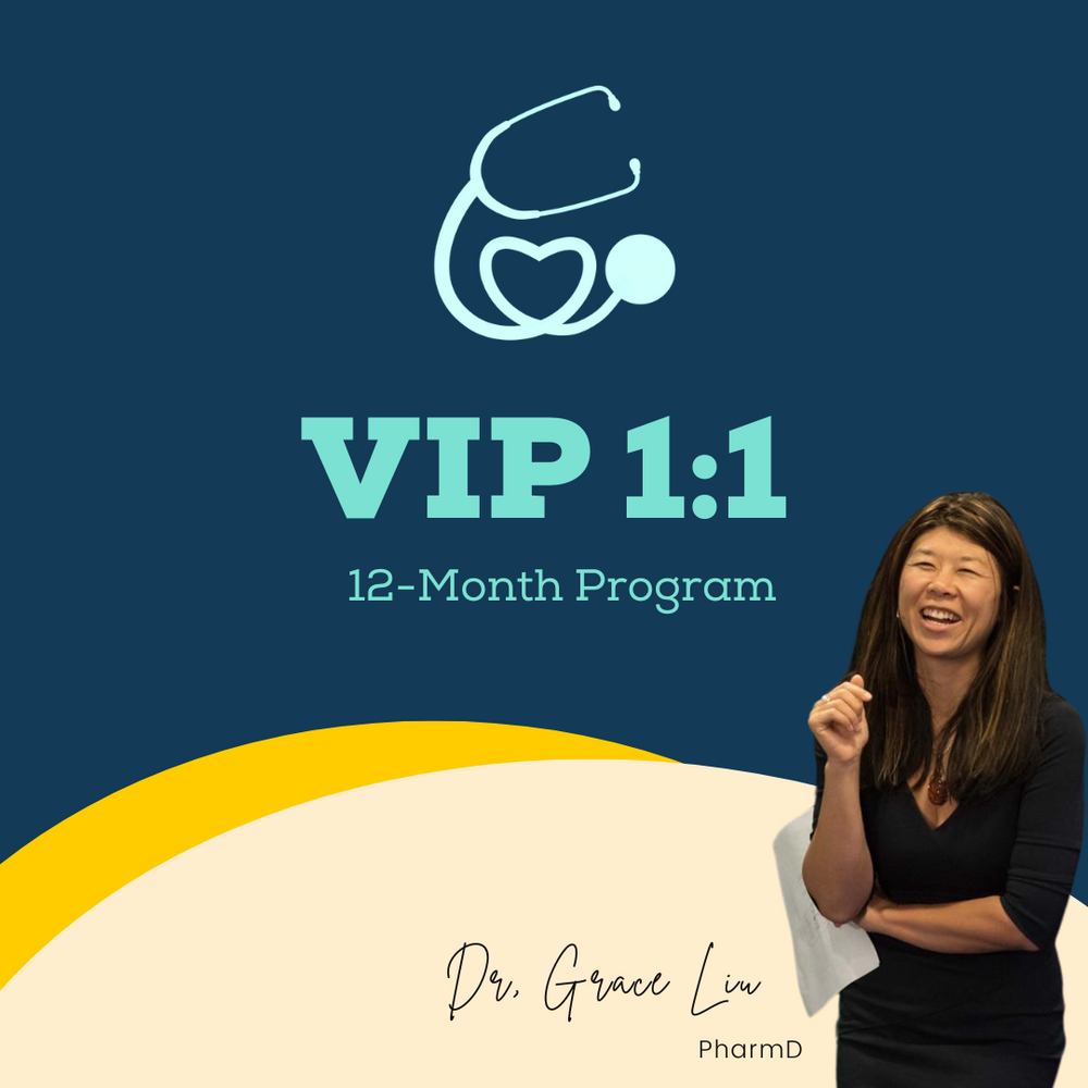 VIP 1:1 12-Month Program with Dr. Grace PharmD
